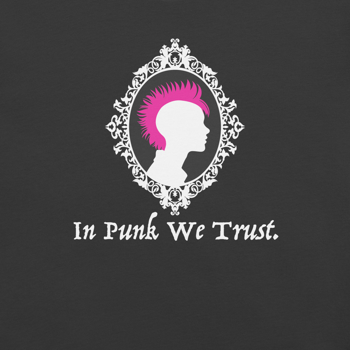 In Punk We Trust t - shirt - Chaos & Wit
